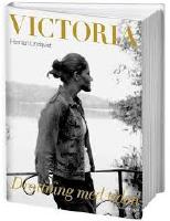 Victoria : drottning med tiden