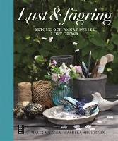 Lust & f&auml;gring : betong och annat pyssel i det gr&ouml;na