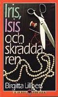 Iris, Isis och skr&auml;ddaren