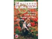 Om kvinnor vore kloka skulle v&auml;rlden stanna