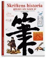 Skriftens historia genom sextusen &aring;r