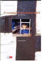 Vi rustade en bondeskeppareg&aring;rd