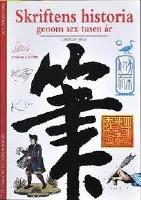 Skriftens historia genom sextusen &aring;r
