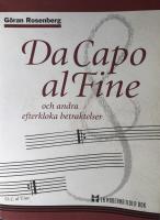 Da capo al fine och andra efterkloka betraktelser