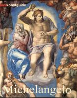 Michelangelo. Hans liv och verk