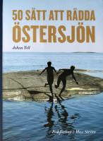 50 s&auml;tt att r&auml;dda &Ouml;stersj&ouml;n