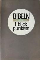Bibeln i blickpunkten. Svenska Bibels&auml;llskapets historia speglad i h&ouml;gtidstalen 1816-1965