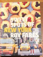 Sweet spots of New York : bakverk och s&ouml;tsaker fr&aring;n New York