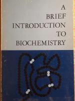A brief introduction to biochemistry