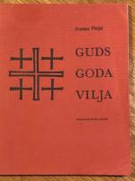 Guds goda vilja. L&auml;robok f&ouml;r konfirmander