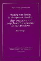 Working with families in schizophrenic disorders : the practice of psychoeducational intervention