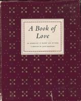 A Book of Love - An Anthology of Words and Pictures