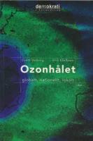 Ozonh&aring;let Globalt, nationellt, lokalt