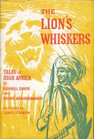 The Lion's Whiskers: Tales of High Africa
