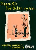 please sir I&acute;ve broken my arm