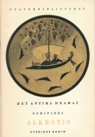  DET ANTIKA DRAMAT - ALKESTIS