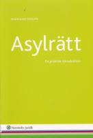 Asylr&auml;tt : en praktisk introduktion