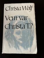 Vem var Christa T.?