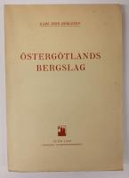 &Ouml;STERG&Ouml;TLANDS BERGSLAG. En geografisk studie