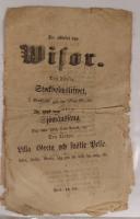 TRE ALLDELES NYA WISOR. Den f&ouml;rsta: Stockholmslifwet. I Stockholm g&aring;r det lustigt till, etc. Den andra Sj&ouml;manss&aring;ng. Fly, min julle, fr&aring;n strand, etc. Den tredje Lilla Greta och sn&auml;lle Pelle. Lilla, sn&auml;lla Greta, s&auml;g om du will ha mig, etc.