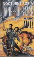 Nocturne for a Dangerous Man