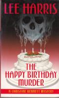 The Happy Birthday Murder : A Christine Bennet Mystery