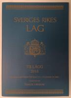 SVERIGES RIKES LAG, till&auml;gg 2010 (inneh&aring;ller f&ouml;rfattningar till utg&aring;ngen av 2009)