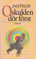 Oskulden d&ouml;r f&ouml;rst : [thriller]