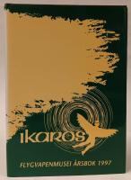 IKAROS - FLYGVAPENMUSEI &Aring;RSBOK 1997