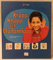 Kropp, knopp och blodomlopp
