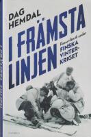 I fr&auml;msta linjen : reservf&auml;nrik under finska vinterkriget