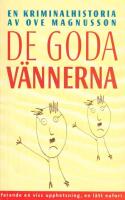 De goda v&auml;nnerna