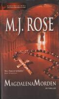 Magdalena-morden : [en thriller]