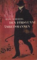 Den f&ouml;rsvunne &auml;mbetsmannen