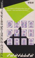 Datadyrkarna : [thriller]