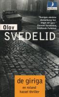 De giriga : en Roland Hassel-thriller