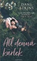 All denna k&auml;rlek