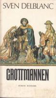 Grottmannen : [roman]