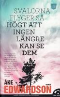 Svalorna flyger s&aring; h&ouml;gt att ingen l&auml;ngre kan se dem