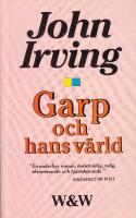 Garp och hans v&auml;rld