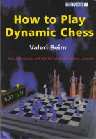How to Play Dynamic Chess