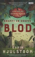 Knappt en droppe blod