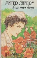 Syster Cherry kommer hem