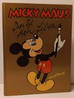 Micky Maus. Das ist mein Leben. Nacherz&auml;hlt von Wolfgang J. Fuchs