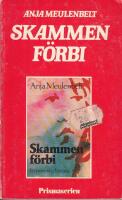 Skammen f&ouml;rbi : en personlig historia
