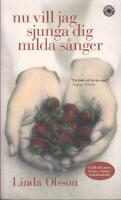 Nu vill jag sjunga dig milda s&aring;nger