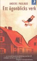 Ett &ouml;gonblicks verk