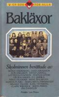 Bakl&auml;xor : skolminnen