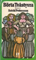 B&ouml;rta Tv&aring;styvra : roman