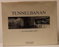 Tunnelbanan : en resa under jord